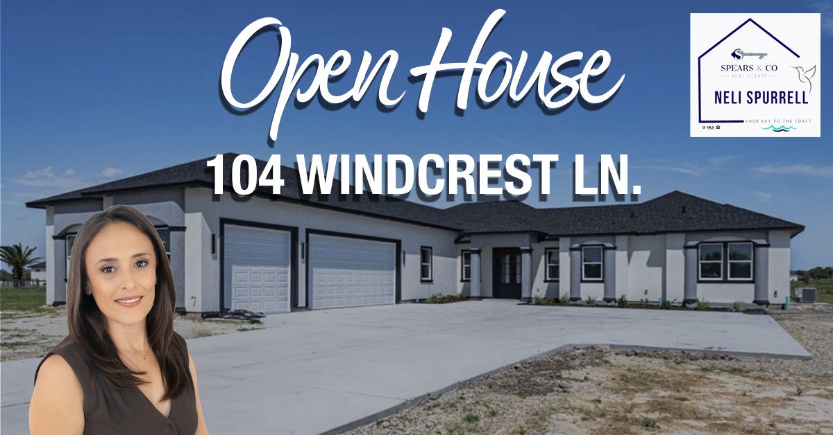 Open House at 104 Windcrest Ln, Rockport, TX 78382